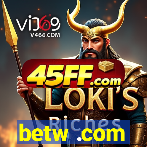 betw .com